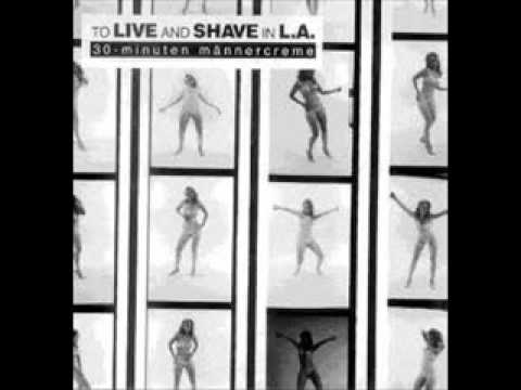 To Live and Shave in L.A. -  Hitchhike To Oregon