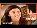 Yahan Main Ghar Ghar Kheli - Full Ep - 340 - Zee TV