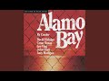 Theme from Alamo Bay (Remastered Version)