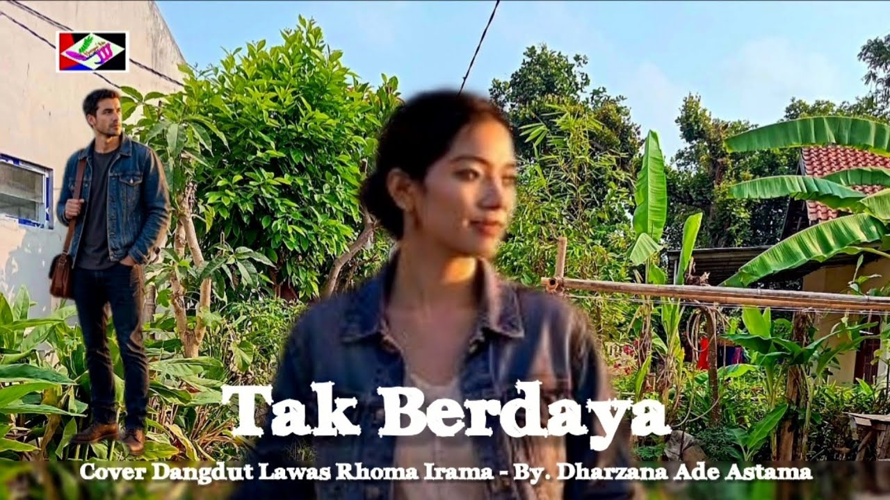 TAK BERDAYA - Lagu Dangdut Lawas Rhoma Irama - Cover By. Dharzana Ade Astama