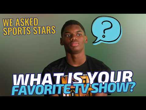 Playing Favorites: What TV Shows Do These Elite Athletes Watch?