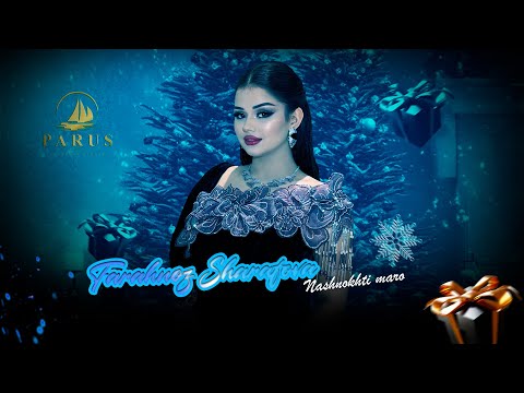 Farahnoz Sharafova -  Nashnokhti maro | Фараҳноз Шарафова - Нашнохти маро (audio)
