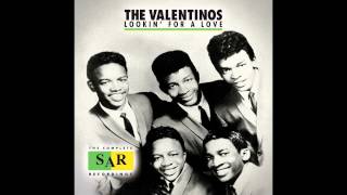 "Lookin' For A Love" - The Valentinos