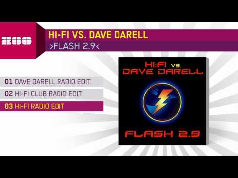 Hi-Fi vs. Dave Darell - Flash 2.9 (Hi-Fi Radio Edit)