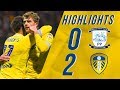 Highlights | Preston North End 0-2 Leeds United | EFL Championship