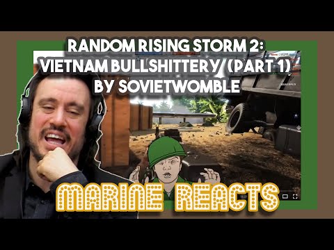 Random Rising Storm 2 Vietnam Bullshittery part 1 by SovietWomble | Marine Reacts