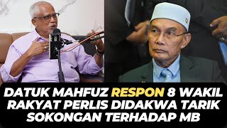 Download lagu DATUK MAHFUZ RESPON 8 WAKIL RAKYAT PERLIS DIDAKWA TARIK SOKONGAN TERHADAP MB mp3