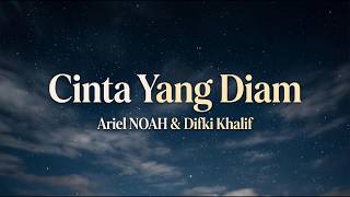 Download lagu Ariel NOAH & Difki Khalif - Cinta Yang Diam (Lyrics Video) | Lagu Galau Top mp3 Download lagu Ariel NOAH & Difki Khalif - Cinta Yang Diam (Lyrics Video) | Lagu Galau Top mp3