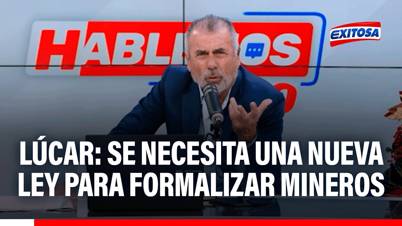 🔴🔵 Nicolás Lúcar: "Necesitamos una NUEVA LEY que resuelva el problema de la formalización minera"