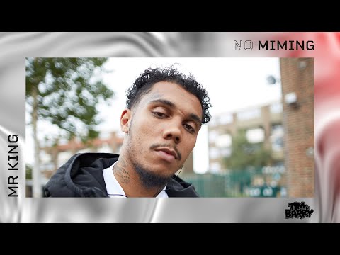 MR KING | NO MIMING