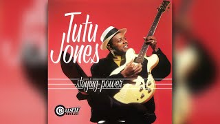 Tutu Jones - Cant leave your love alone
