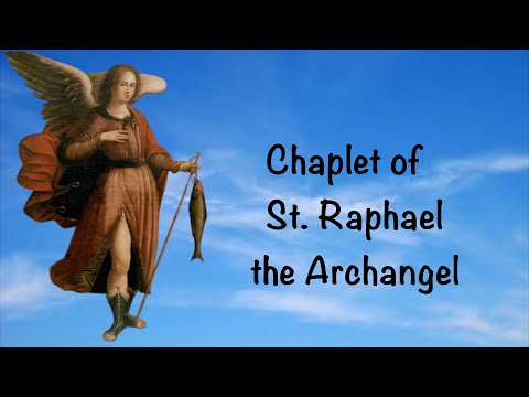 Chaplet of St. Raphael the Archangel | Healing Prayer for Guidance & Strength