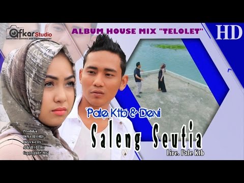 PALE KTB & DEVI - SALENG SEUTIA  ( Album House Mix Telolet ) HD Video Quality 2017