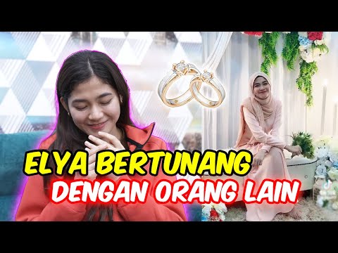 ELYA BERTUNANG DENGAN ORANG LAIN - APA JAWAPAN AM
