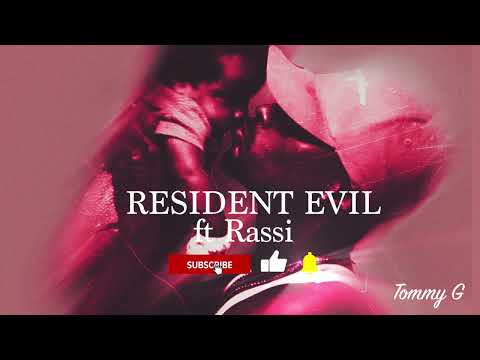 TOMMY G -RESIDENT EVIL (FT RASSI)