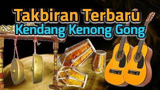 Download lagu Takbiran Terbaru Kendang Kenong Gong ( Full Bass Suara merdu ) mp3 Download lagu Takbiran Terbaru Kendang Kenong Gong ( Full Bass Suara merdu ) mp3