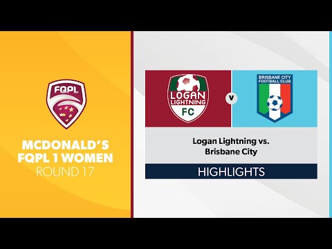 McDonald's FQPL 1 Women R17 - Logan Lightning vs. Brisbane City Highlights
