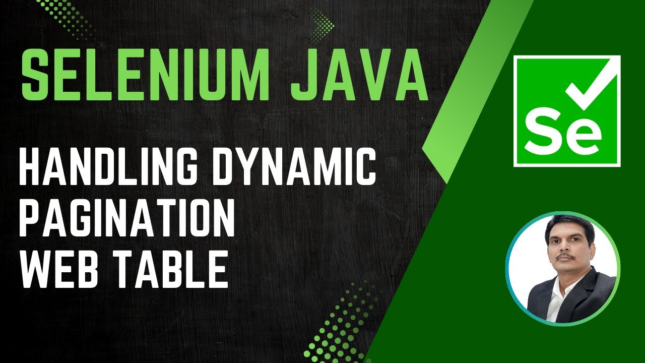 Session 33 - Selenium with Java | Handling Dynamic Pagination Web Table 2024 New series