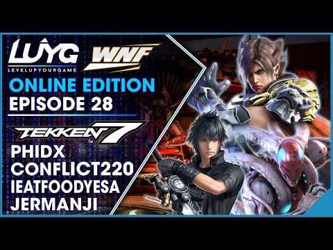 WNF x OC Online EP 28 - Tekken 7 Top 4 PhiDX, Conflict220, Ieatfoodyesa, RVNT Jermanji