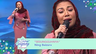 Ning Baizura - Sesungguhnya | Salam Sayang Ramadan (2021)