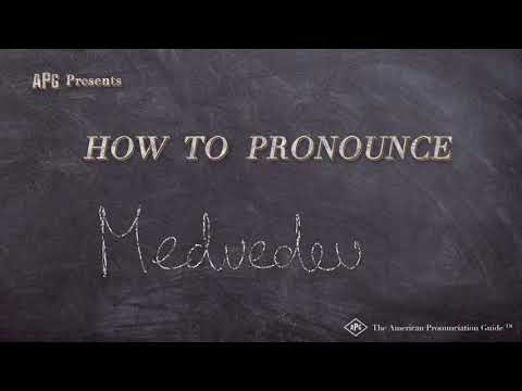 How to Pronounce Medvedev