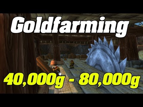 WoW: NEW Goldfarm | 40,000g - 80,000g Per Hour!!