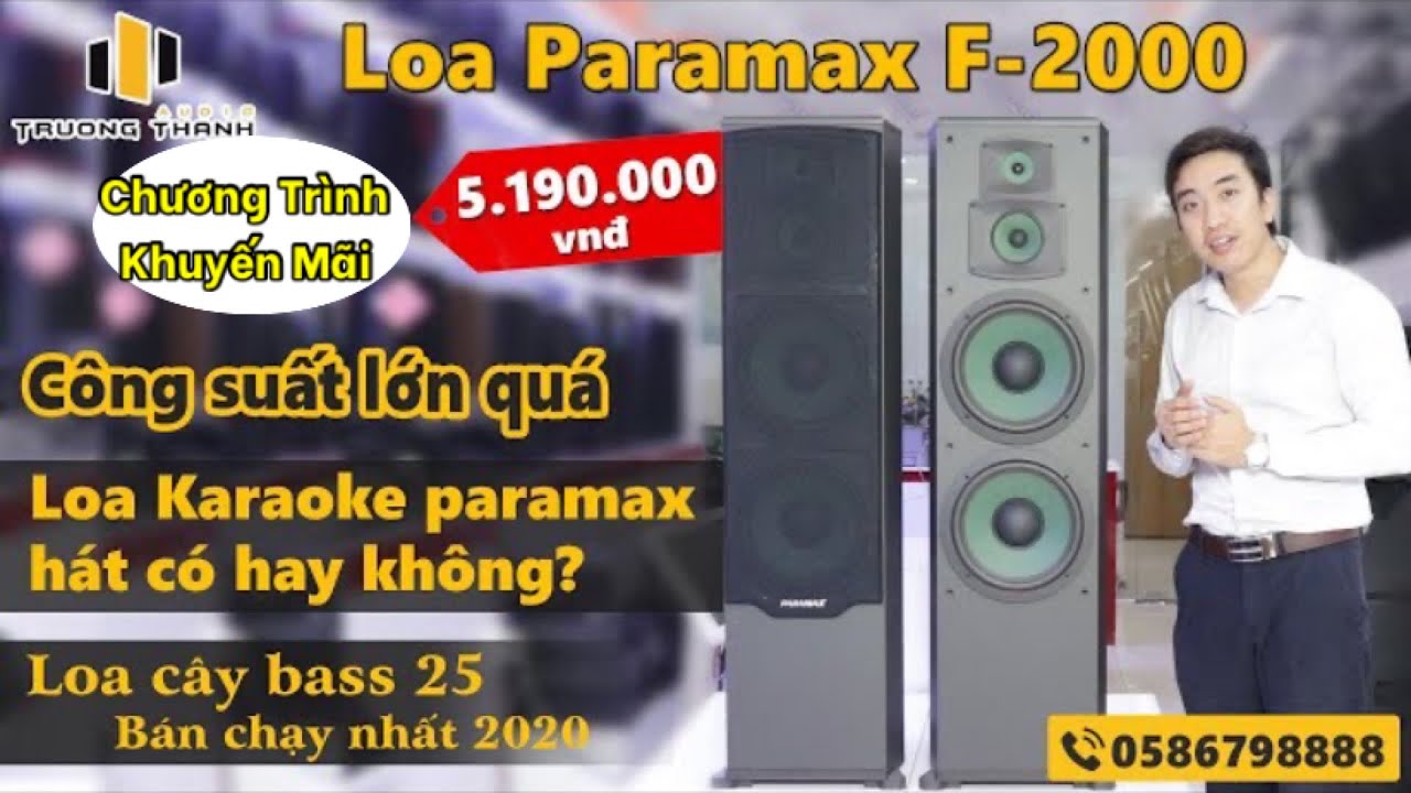 Video giới thiệu và Test thử loa paramax F2000