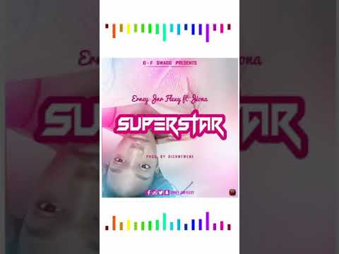 Erney Jnr Flexy ft Jiona - SUPERSTAR