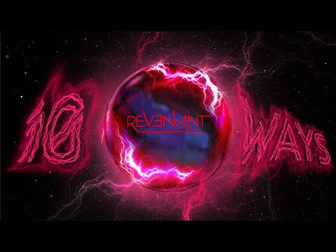 Revenant | 10 Ways