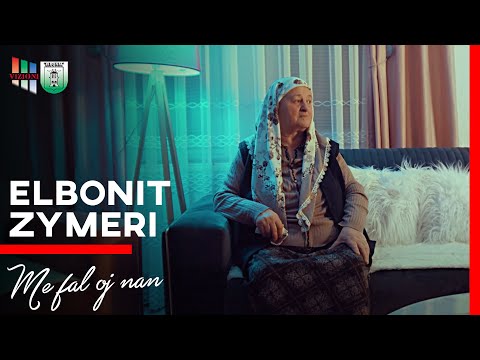 Elbonit Zymeri -  Me fal oj nan