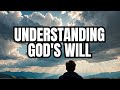 The Will Of God Series Pt 2