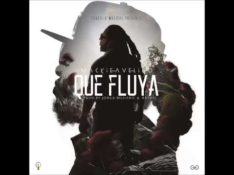 Mackieaveliko - Que Fluya (Official Audio Cover)