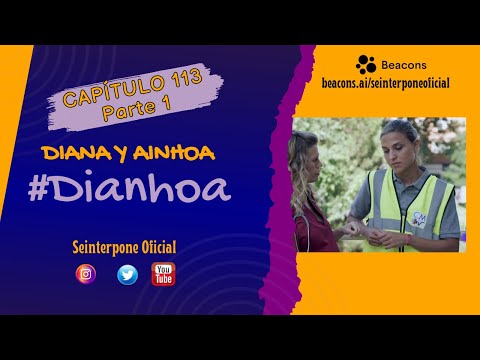 113.- Diana & Ainhoa. #Dianhoa | #CentroMedico [PARTE 1]