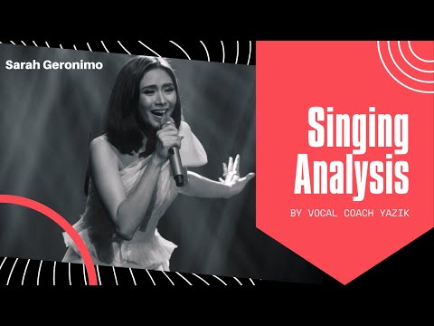 Sarah Geronimo's SINGING ANALYSIS by Vocal Coach Yazik (Techniques, Style, & Versatility)