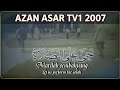 Azan Asar TV1 2007