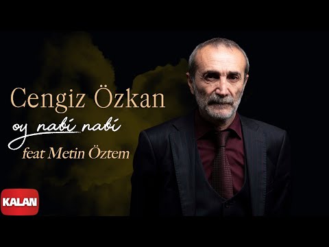 Cengiz Özkan feat. Metin Öztem - Oy Nabi Nabi I Tuz © 2023 Kalan Müzik