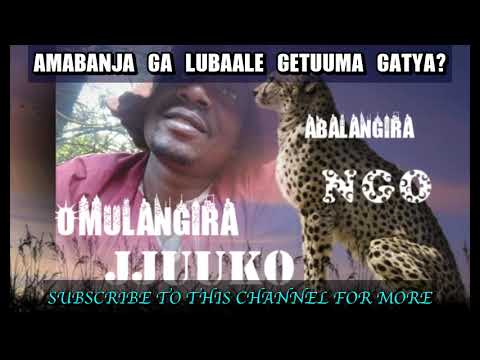 Amabanja ga lubaale getuuma gatya ku muntu? - Omulangira jjuuko Munabuddu