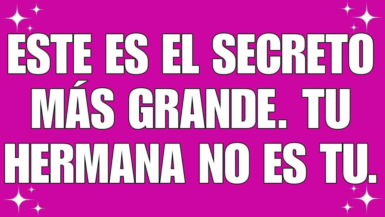 Este es el secreto más grande. Tu hermana no es tu... || #god #godmessage