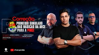 CORREÇÃO DO PRIMEIRO SIMULADO DAS BÁSICAS DA UECE PARA A PMCE. Tribo Concursos.