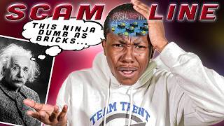 If Scam Line Were An IQ Test Trent Just Scored -67...