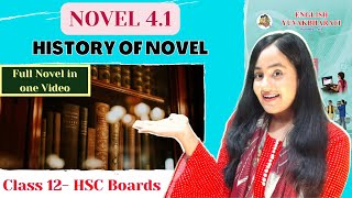 History of Novel| Class 12| Novel 4.1| One Shot Explanation| Maharashtra Board