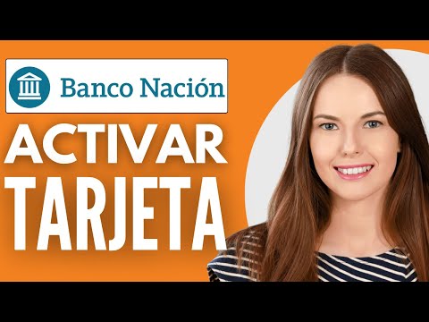 Cómo Activar Tarjeta De Crédito Débito Del Banco Nación 2025 ( Nuevo )