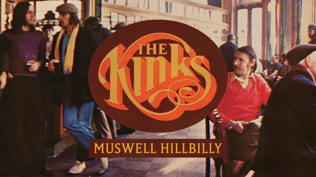 The Kinks - Muswell Hillbilly