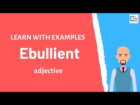 Ebullient | Meaning with examples | Learn English | My Word Book