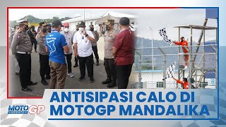 Pengamanan MotoGP di Mandalika Disiapkan sejak Kini, Isu Calo Tiket Jadi Perhatian Khusus
