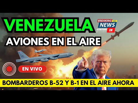 🚨 NOTICIAS VENEZUELA DESPEGAN BOMBARDEROS B-51 Y B-1 RUMBO SUR  ¿LLEGO LA HORA?