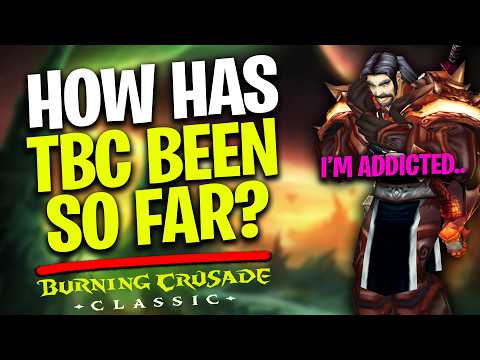 TBC Classic Anniversary Is MORE Addicting Than I Remember