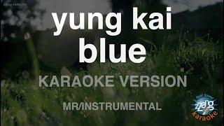 Download lagu yung kai - blue (Instrumental) (Karaoke Version) mp3