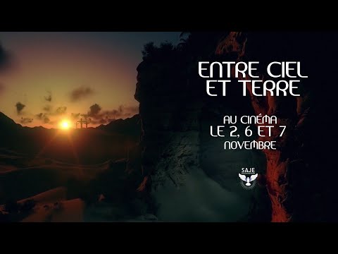 ENTRE CIEL ET TERRE - Bande-annonce officielle - VF