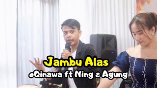 Download lagu JAMBU ALAS - oQinawa ft Ning haniya & Agung Hideung - Live Tasyakuran Khitan mp3 Download lagu JAMBU ALAS - oQinawa ft Ning haniya & Agung Hideung - Live Tasyakuran Khitan mp3